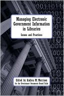 download Managing Electronic Government Information In Libraries book