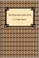 The Marvelous Land of Oz (Oz Series #2)