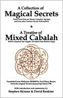 A Collection Of Magical Secrets & A Treatise Of Mixed Cabalah