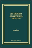 The Theology Of Nahmanides Systematically Presented