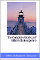 The Complete Works Of William Shakespeare