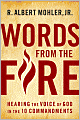 Words from the Fire: Hearing the Voice of God in the 10 Commandments