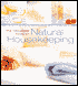 The Complete Book of Natural Housekeeping: 95 Pure & Simple Recipes to Clean, Polish & Freshen Your Home