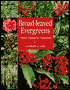 Broad-Leaved Evergreens: Trees, Shrubs & Climbers