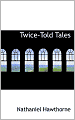 Twice-Told Tales