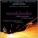 Mendelssohn: Violin Concerto in E minor, Op. 64; A Midsummer Night's Dream