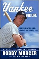 Yankee for Life: My 40-Year Journey in Pinstripes