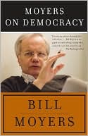 Moyers on Democracy