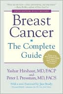 Breast Cancer: The Complete Guide