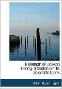 A Memoir Of Joseph Henry