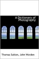 A Dictionary of Photography