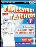 Timesavers for Teachers, Book 1: Interactive Classroom Forms and Essential Tools, with CD