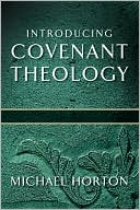 Introducing Covenant Theology