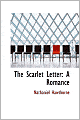 The Scarlet Letter: A Romance