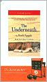 The Underneath [With Earbuds]