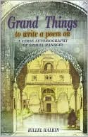Grand Things to Write a Poem on: A Verse Autobiography of Shmuel HaNagid