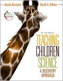 download Teaching Children Science : A Discovery Approach (with MyEducationLab) book