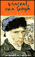 Vincent Van Gogh: Portrait of an Artist