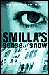 Smilla's Sense of Snow