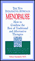 Menopause: How to Combine the Best of Traditional and Alternative Therapies
