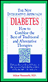 Diabetes: How to Combine the Best of Traditional and Alternative Therapies