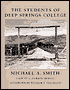 The Students of Deep Springs College
