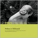 Claude Debussy: Pelléas et Mélisande