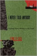 I Never Told Anybody