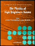 The Physics of High Brightness Beams: Proceedings of the 2nd ICFA Advanced Accelerator Workshop