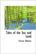 Tales Of The Sea And Land