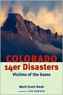 Colorado 14er Disasters: Victims of the Game