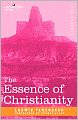 The Essence Of Christianity