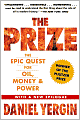 The Prize: The Epic Quest for Oil, Money, and Power