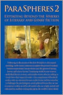 ParaSpheres 2: Extending Beyond the Spheres of Literary and Genre Fiction