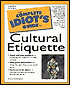 The Complete Idiot's Guide to Cultural Etiquette