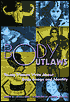 Body Outlaws: Young Women Write about Body Image and Identity