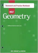 Holt Geometry: Homework and Practice Workbook Geometry