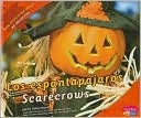 Los Espantapájaros/Scarecrows