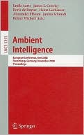 Ambient Intelligence: European Conference, AmI 2008, Nuremberg, Germany, November 19-22, 2008. Proceedings