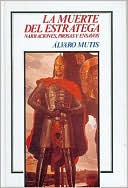 La muerte del estratega : narraciones, prosa, y ensayos