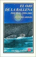 El ojo de la ballena. Poemas, 1999-2001