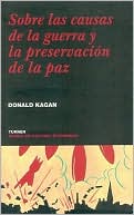 Sobre las causas de la guerra y la preservacion de la Paz