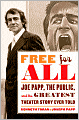 Free for All: Joe Papp, The Public, and the Greatest Theater Story Ever Told