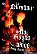 The Question: The Five Books of Blood