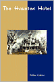 The Haunted Hotel