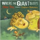 Where the Giant Sleeps