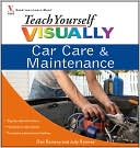 Teach Yourself VISUALLY Car Care & Maintenance