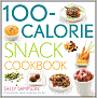 100-Calorie Snack Cookbook