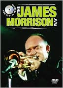How to Play Trumpet the James Morrison Way: DVD