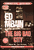 The Big Bad City (87th Precinct Series #49)